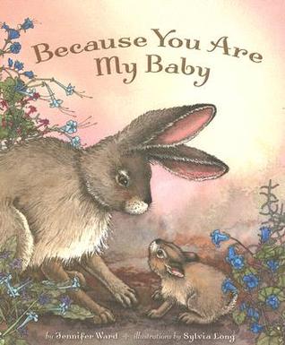 Because You Are My Baby (Hardcover)