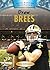 Drew Brees (Blue Banner Biographies)