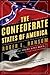 The Confederate States of America: What Might Have Been