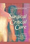 Surgical Critical Care Surgical Critical Care