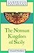 The Norman Kingdom of Sicily (Cambridge Medieval Textbooks)