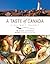 A Taste of Canada: A Culina...