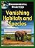 Vanishing Habitats and Species (Environmental Disasters)