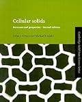Cellular Solids: Structure and Properties
