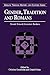 Gender, Tradition, and Romans: Shared Ground, Uncertain Borders (Romans Through History & Culture)
