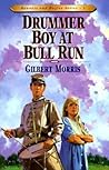 Drummer Boy at Bull Run by Gilbert Morris