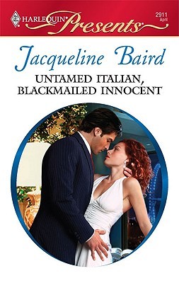 Untamed Italian, Blackmailed Innocent (Mass Market Paperback)