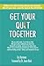 Get Your Quit Together by Eric Hartman