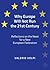 Why Europe Will Not Run the 21st Century: Reflections on the Need for a New European Federation