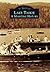 Lake Tahoe: A Maritime History (Images of America: California)