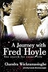Journey With Fred Hoyle, A: The Search For Cosmic Life Journey With Fred Hoyle, A: The Search For Cosmic Life