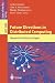 Future Directions in Distributed Computing: Research and Position Papers (Lecture Notes in Computer Science, 2584)