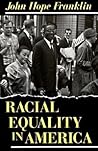 Racial Equality in America (The Paul Anthony Brick Lectures) (Volume 1)