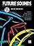 Future Sounds: A Book of Contemporary Drumset Concepts, Book & Online Audio