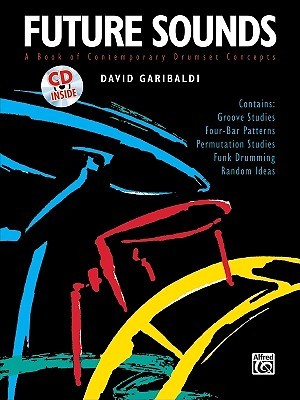 Future Sounds: A Book of Contemporary Drumset Concepts, Book & Online Audio (Paperback)