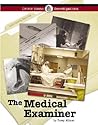 The Medical Examiner (Crime Scene Investigations) The Medical Examiner (Crime Scene Investigations)