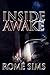 Inside Awake by Rome Sims