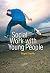 Social Work with Young People