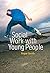 Social Work with Young People (SWTP - Social Work in Theory and Practice)