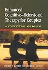 Enhanced Cognitive-Behavioral Therapy for Couples: A Contextual Approach