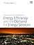 Energy and the New Reality 1: Energy Efficiency and the Demand for Energy Services