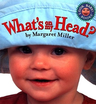 What's On My Head? (Look Baby! Books)