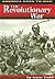 The Revolutionary War (America Goes to War)