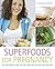 Superfoods for Pregnancy: T...