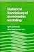 Statistical Foundations of Econometric Modelling