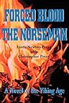 FORCED BLOOD THE NORSEMAN FORCED BLOOD THE NORSEMAN