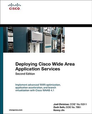 Deploying Cisco Wide Area Application Services (Hardcover)