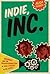 Indie, Inc.: Miramax and the Transformation of Hollywood in the 1990s (Texas Film and Media Studies Series)