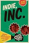 Indie, Inc.: Miramax and the Transformation of Hollywood in the 1990s (Texas Film and Media Studies Series)
