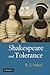 Shakespeare and Tolerance by B.J. Sokol