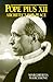 Pope Pius XII: Architect for Peace