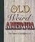 The Old, Weird America by Toby Kamps