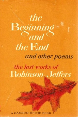 The Beginning and the End, and Other Poems