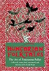 Hungarian Folktales by Vera Kalm