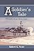 A Soldier's Tale: Memoirs of an Army Sailor