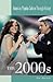 The 2000s (American Popular Culture Through History)