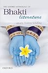 The Oxford Anthology of Bhakti Literature