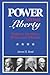 Power Versus Liberty: Madis...
