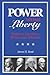 Power Versus Liberty by James H. Read