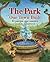 The Park Our Town Built / El parque que nuestro pueblo construyó