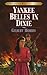 Yankee Belles in Dixie (Bon...