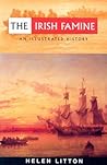 The Irish Famine: An Illustrated History