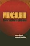 Manchuria Under Japanese Dominion (Encounters with Asia) Manchuria Under Japanese Dominion (Encounters with Asia)