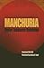 Manchuria Under Japanese Dominion (Encounters with Asia)