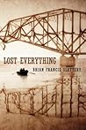 Lost Everything Lost Everything