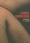 Carnal Knowledge: Essential Sex Trivia